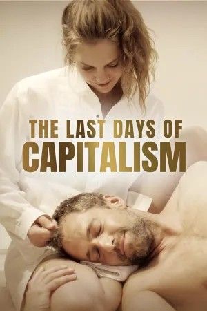 [18+] The Last Days of Capitalism (2020) Hollywood Movie HDRip download full movie